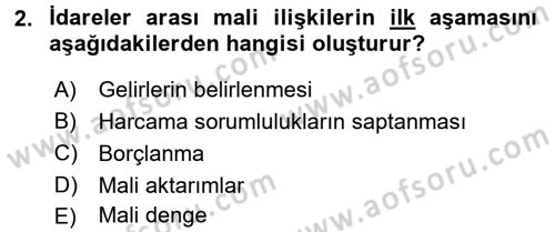 Mahalli İdareler Maliyesi Dersi 2016 - 2017 Yılı (Vize) Ara Sınav Soruları 2. Soru