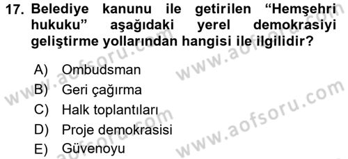 Mahalli İdareler Maliyesi Dersi 2016 - 2017 Yılı (Final) Dönem Sonu Sınav Soruları 17. Soru