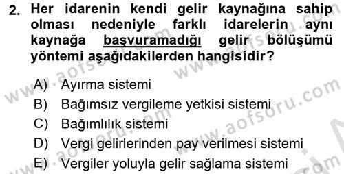 Mahalli İdareler Maliyesi Dersi 2016 - 2017 Yılı (Final) Dönem Sonu Sınav Soruları 2. Soru