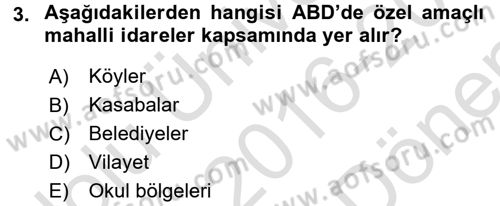 Mahalli İdareler Maliyesi Dersi 2016 - 2017 Yılı (Final) Dönem Sonu Sınav Soruları 3. Soru