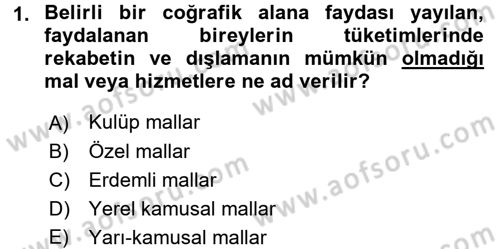 Mahalli İdareler Maliyesi Dersi 2017 - 2018 Yılı 3 Ders Sınav Soruları 1. Soru