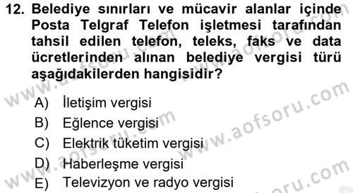 Mahalli İdareler Maliyesi Dersi 2017 - 2018 Yılı 3 Ders Sınav Soruları 12. Soru