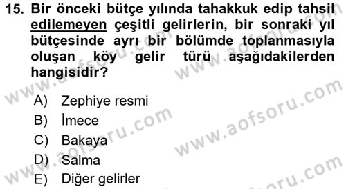 Mahalli İdareler Maliyesi Dersi 2017 - 2018 Yılı 3 Ders Sınav Soruları 15. Soru