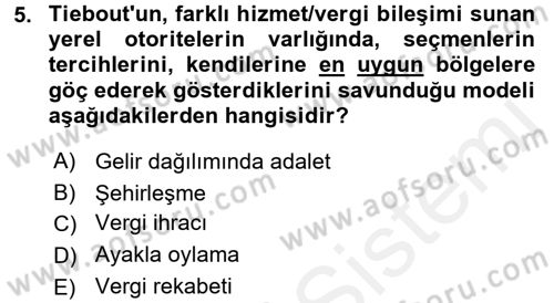 Mahalli İdareler Maliyesi Dersi 2017 - 2018 Yılı (Vize) Ara Sınav Soruları 5. Soru
