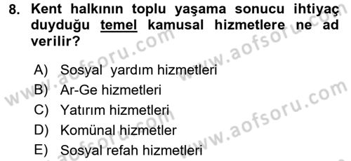 Mahalli İdareler Maliyesi Dersi 2017 - 2018 Yılı (Vize) Ara Sınav Soruları 8. Soru
