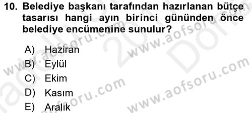 Mahalli İdareler Maliyesi Dersi 2017 - 2018 Yılı (Final) Dönem Sonu Sınav Soruları 10. Soru