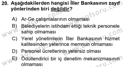 Mahalli İdareler Maliyesi Dersi 2017 - 2018 Yılı (Final) Dönem Sonu Sınav Soruları 20. Soru