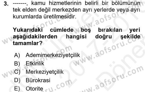 Mahalli İdareler Maliyesi Dersi 2017 - 2018 Yılı (Final) Dönem Sonu Sınav Soruları 3. Soru