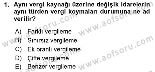 Mahalli İdareler Maliyesi Dersi 2018 - 2019 Yılı 3 Ders Sınav Soruları 1. Soru