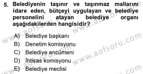 Mahalli İdareler Maliyesi Dersi 2018 - 2019 Yılı 3 Ders Sınav Soruları 5. Soru