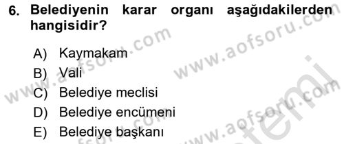 Mahalli İdareler Maliyesi Dersi 2018 - 2019 Yılı 3 Ders Sınav Soruları 6. Soru