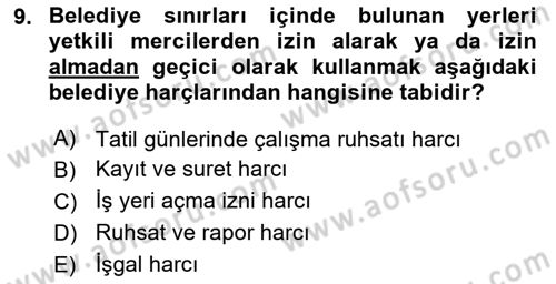 Mahalli İdareler Maliyesi Dersi 2018 - 2019 Yılı 3 Ders Sınav Soruları 9. Soru