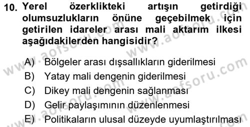 Mahalli İdareler Maliyesi Dersi 2018 - 2019 Yılı (Vize) Ara Sınav Soruları 10. Soru