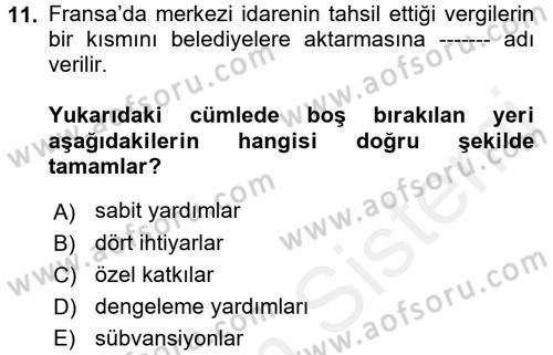 Mahalli İdareler Maliyesi Dersi 2018 - 2019 Yılı (Vize) Ara Sınav Soruları 11. Soru