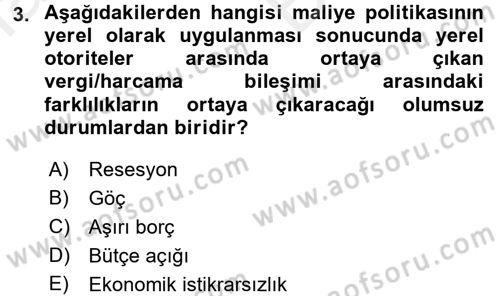 Mahalli İdareler Maliyesi Dersi 2018 - 2019 Yılı (Vize) Ara Sınav Soruları 3. Soru