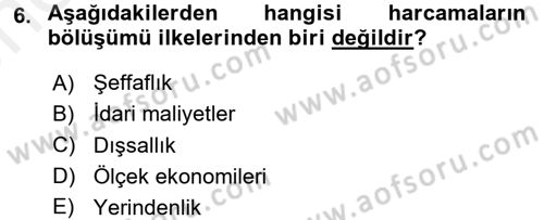 Mahalli İdareler Maliyesi Dersi 2018 - 2019 Yılı (Vize) Ara Sınav Soruları 6. Soru