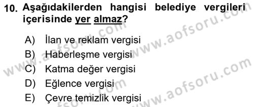 Mahalli İdareler Maliyesi Dersi 2018 - 2019 Yılı (Final) Dönem Sonu Sınav Soruları 10. Soru