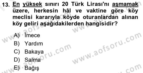 Mahalli İdareler Maliyesi Dersi 2018 - 2019 Yılı (Final) Dönem Sonu Sınav Soruları 13. Soru