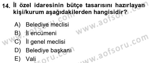 Mahalli İdareler Maliyesi Dersi 2018 - 2019 Yılı (Final) Dönem Sonu Sınav Soruları 14. Soru
