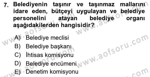 Mahalli İdareler Maliyesi Dersi 2018 - 2019 Yılı (Final) Dönem Sonu Sınav Soruları 7. Soru