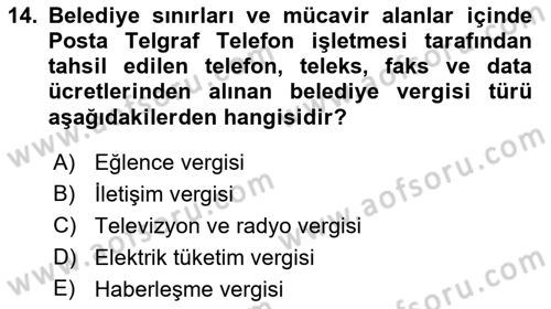 Mahalli İdareler Maliyesi Dersi 2018 - 2019 Yılı Yaz Okulu Sınav Soruları 14. Soru