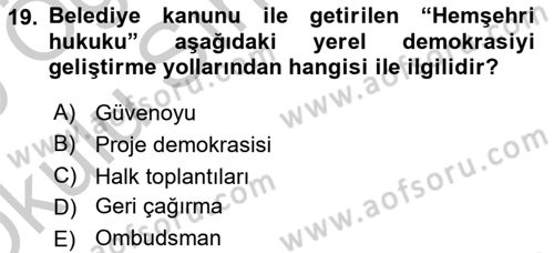 Mahalli İdareler Maliyesi Dersi 2018 - 2019 Yılı Yaz Okulu Sınav Soruları 19. Soru