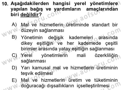 Mahalli İdareler Maliyesi Dersi 2020 - 2021 Yılı Yaz Okulu Sınav Soruları 10. Soru