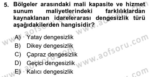 Mahalli İdareler Maliyesi Dersi 2020 - 2021 Yılı Yaz Okulu Sınav Soruları 5. Soru