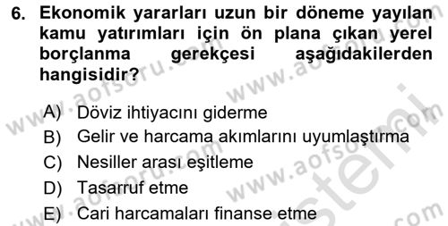 Mahalli İdareler Maliyesi Dersi 2020 - 2021 Yılı Yaz Okulu Sınav Soruları 6. Soru