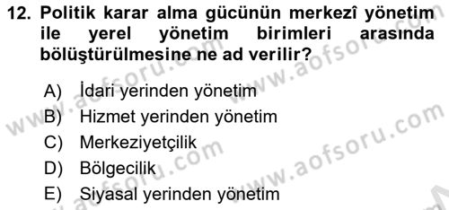 Mahalli İdareler Maliyesi Dersi 2021 - 2022 Yılı (Vize) Ara Sınav Soruları 12. Soru