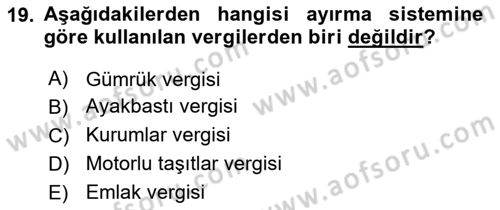 Mahalli İdareler Maliyesi Dersi 2021 - 2022 Yılı (Vize) Ara Sınav Soruları 19. Soru