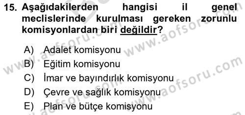 Mahalli İdareler Maliyesi Dersi 2021 - 2022 Yılı (Final) Dönem Sonu Sınav Soruları 15. Soru
