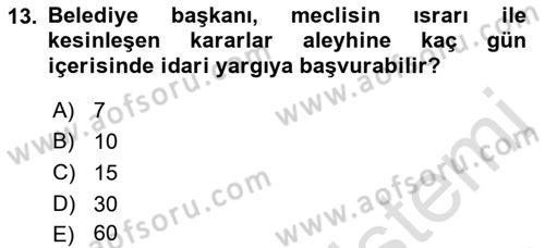 Mahalli İdareler Maliyesi Dersi 2021 - 2022 Yılı Yaz Okulu Sınav Soruları 13. Soru