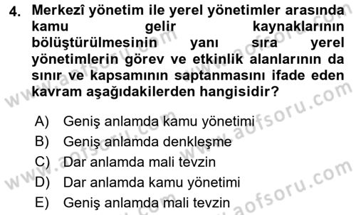 Mahalli İdareler Maliyesi Dersi 2021 - 2022 Yılı Yaz Okulu Sınav Soruları 4. Soru