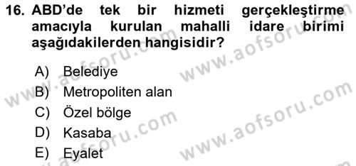Mahalli İdareler Maliyesi Dersi 2023 - 2024 Yılı (Vize) Ara Sınav Soruları 16. Soru