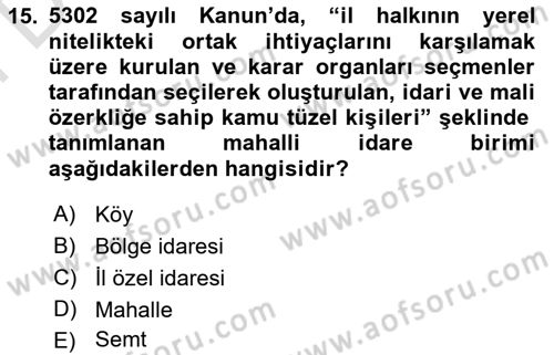 Mahalli İdareler Maliyesi Dersi 2023 - 2024 Yılı (Final) Dönem Sonu Sınav Soruları 15. Soru