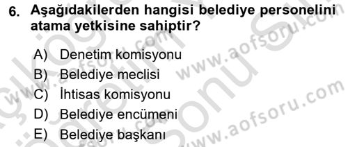 Mahalli İdareler Maliyesi Dersi 2023 - 2024 Yılı (Final) Dönem Sonu Sınav Soruları 6. Soru