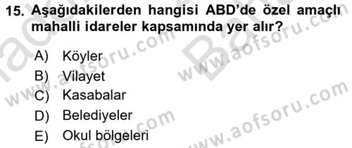 Mahalli İdareler Maliyesi Dersi 2024 - 2025 Yılı (Vize) Ara Sınav Soruları 15. Soru