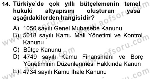 Kamu Mali Yönetimi Dersi 2012 - 2013 Yılı (Vize) Ara Sınav Soruları 14. Soru