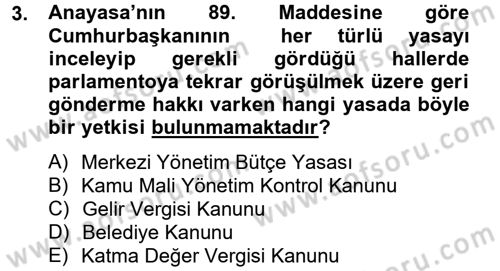 Kamu Mali Yönetimi Dersi 2012 - 2013 Yılı (Vize) Ara Sınav Soruları 3. Soru
