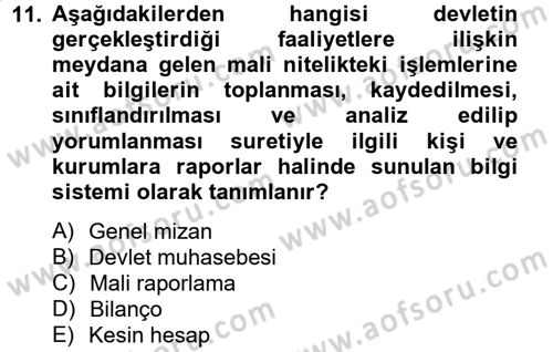 Kamu Mali Yönetimi Dersi 2012 - 2013 Yılı (Final) Dönem Sonu Sınav Soruları 11. Soru