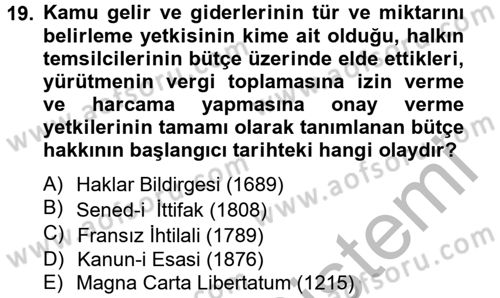 Kamu Mali Yönetimi Dersi 2012 - 2013 Yılı (Final) Dönem Sonu Sınavı 19. Soru