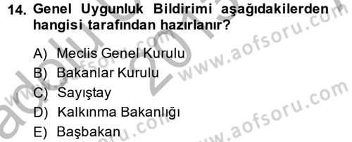 Kamu Mali Yönetimi Dersi 2013 - 2014 Yılı (Vize) Ara Sınav Soruları 14. Soru