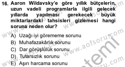 Kamu Mali Yönetimi Dersi 2013 - 2014 Yılı (Vize) Ara Sınav Soruları 16. Soru