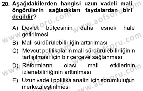 Kamu Mali Yönetimi Dersi 2013 - 2014 Yılı (Vize) Ara Sınav Soruları 20. Soru