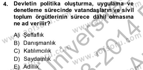 Kamu Mali Yönetimi Dersi 2013 - 2014 Yılı (Vize) Ara Sınav Soruları 4. Soru