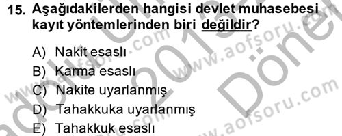 Kamu Mali Yönetimi Dersi 2013 - 2014 Yılı (Final) Dönem Sonu Sınav Soruları 15. Soru