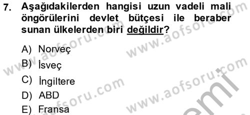 Kamu Mali Yönetimi Dersi 2013 - 2014 Yılı (Final) Dönem Sonu Sınav Soruları 7. Soru