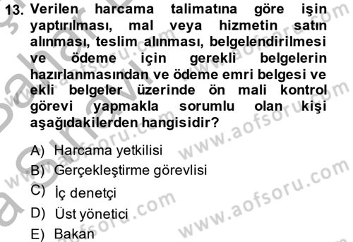Kamu Mali Yönetimi Dersi 2014 - 2015 Yılı (Vize) Ara Sınav Soruları 13. Soru