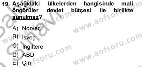 Kamu Mali Yönetimi Dersi 2014 - 2015 Yılı (Vize) Ara Sınav Soruları 19. Soru
